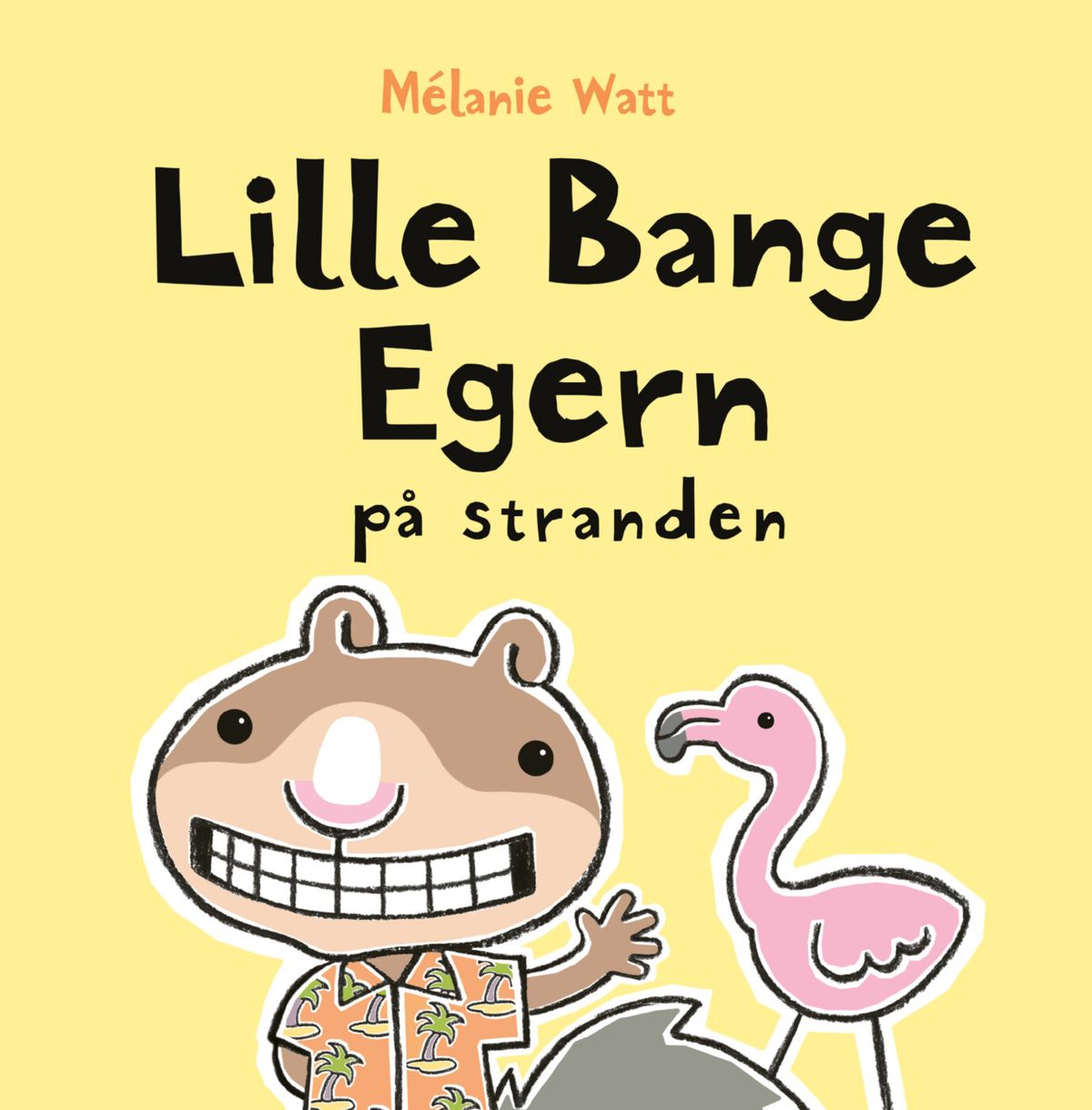 Lille Bange Egern På Stranden - Mélanie Watt - Bog