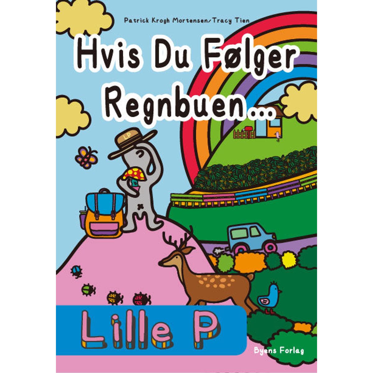 Lille P - Hvis du følger regnbuen