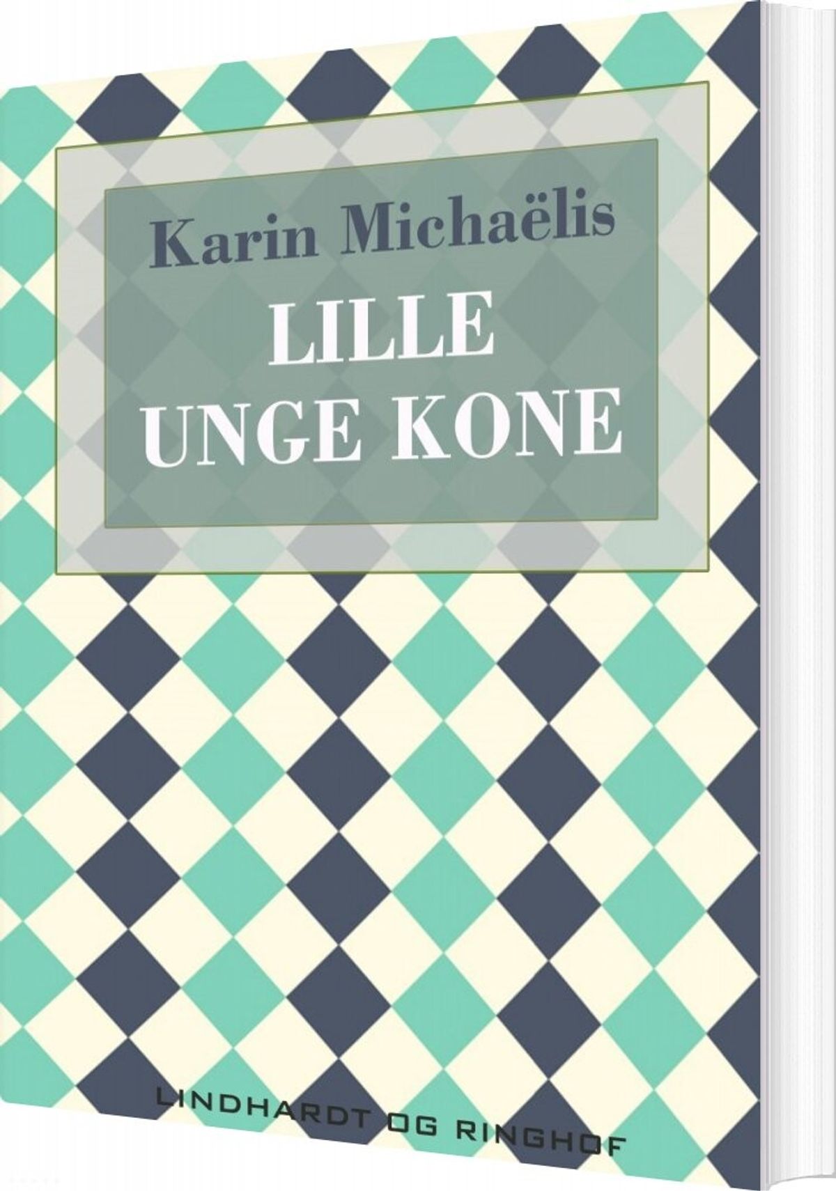 Lille Unge Kone - Karin Michaëlis - Bog