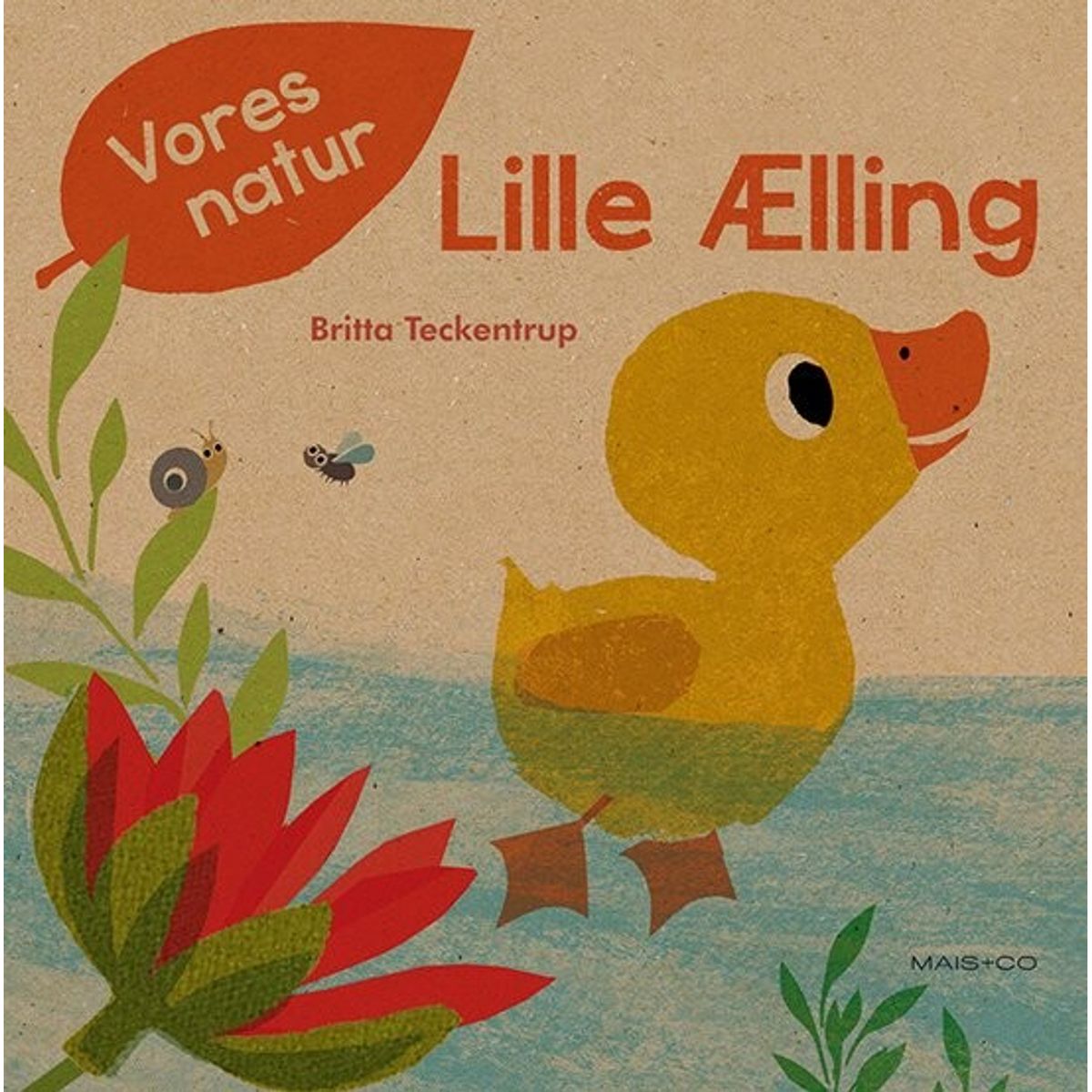 Lille ælling - Vores Natur - Britta Teckentrup - Bog