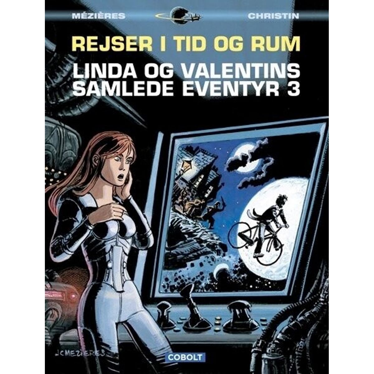 Linda Og Valentins Samlede Eventyr 3: Rejser I Tid Og Rum - Pierre Christin - Tegneserie