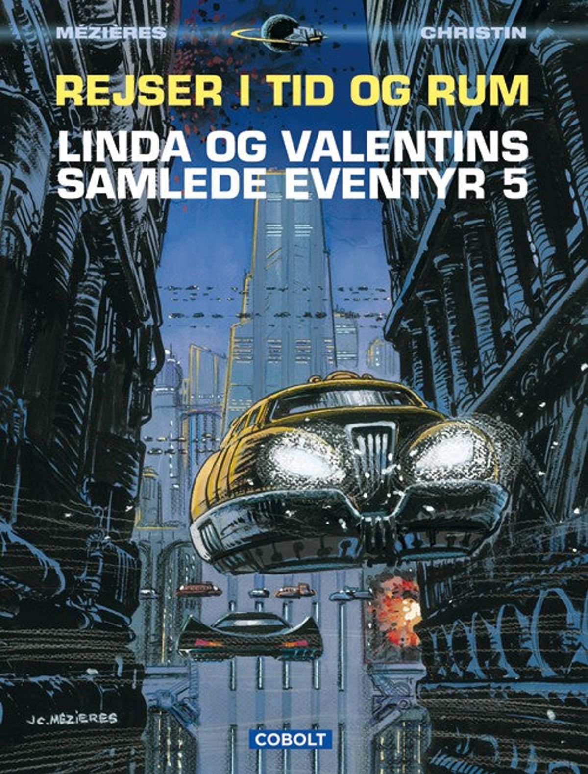 Linda og Valentins samlede eventyr 5: Rejser i tid og rum