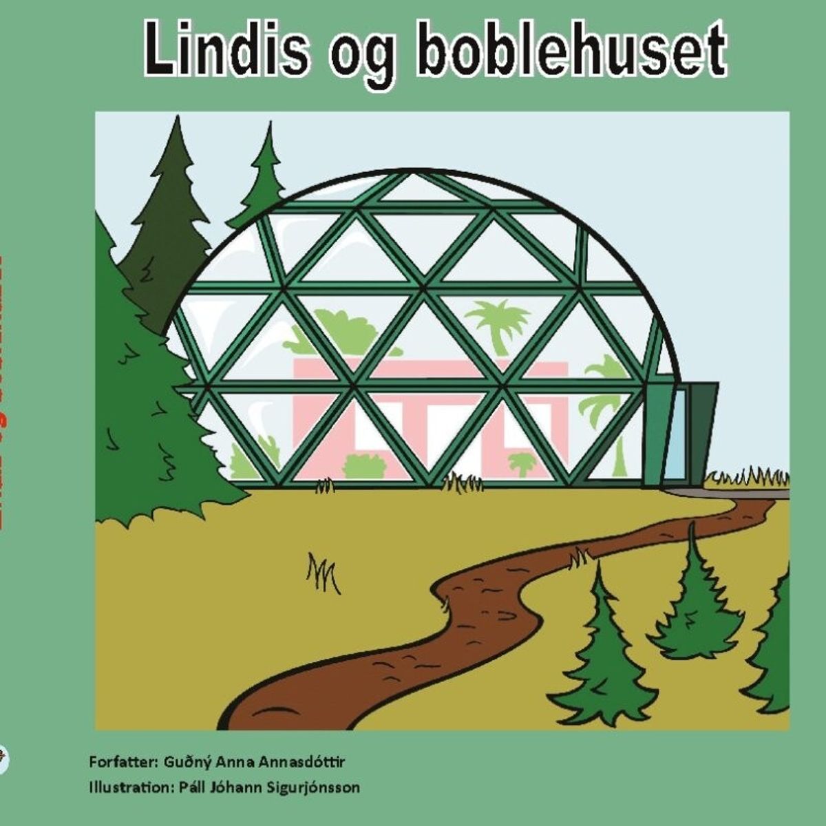 Lindis Og Boblehuset - Guðný Anna Annadóttir - Bog