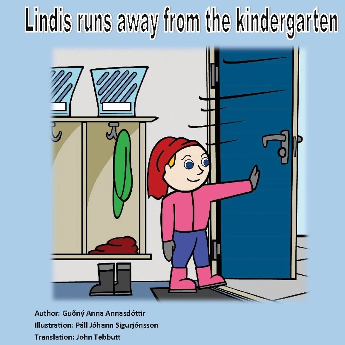 Lindis runs away from the kindergarten