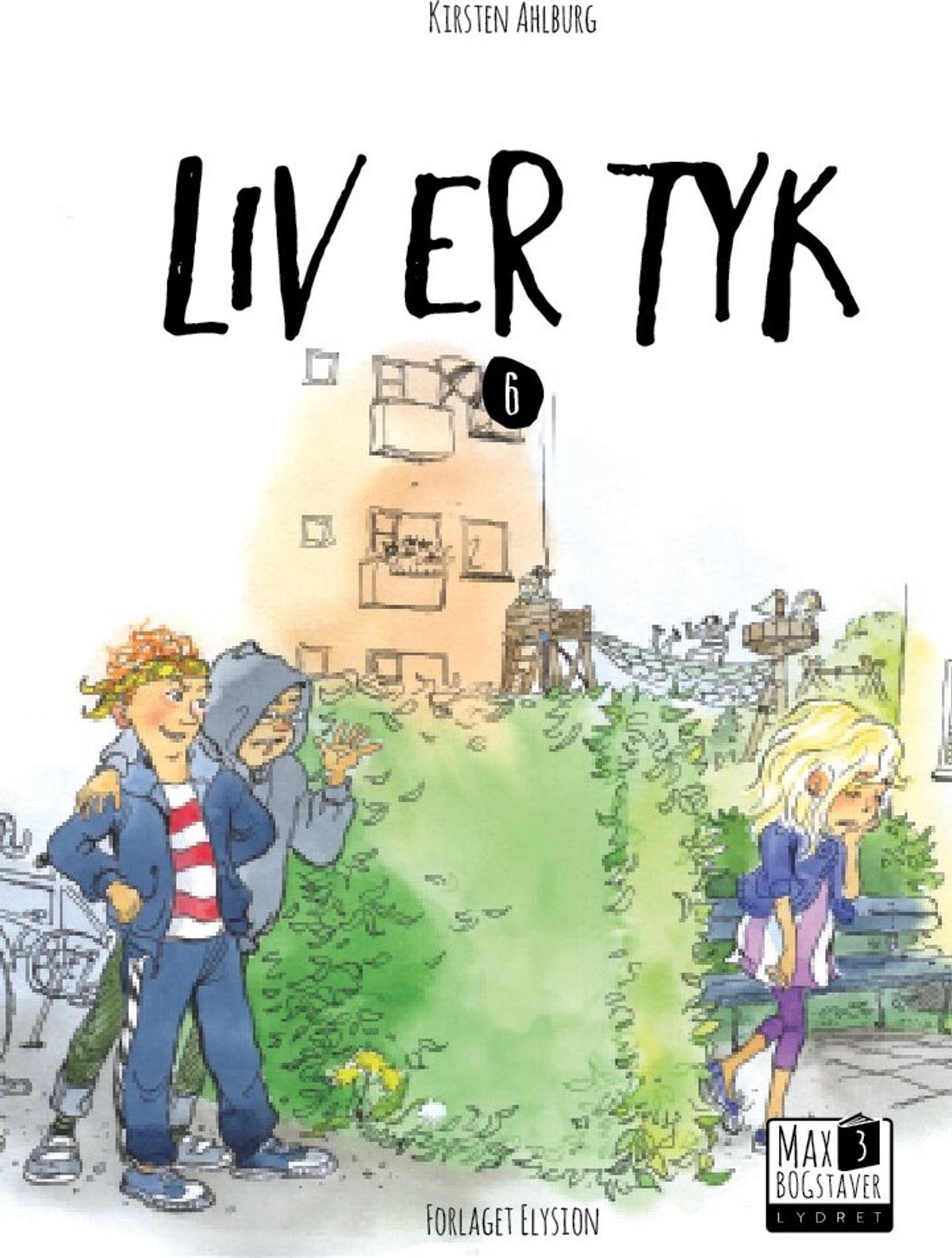 Liv Er Tyk - Kirsten Ahlburg - Bog