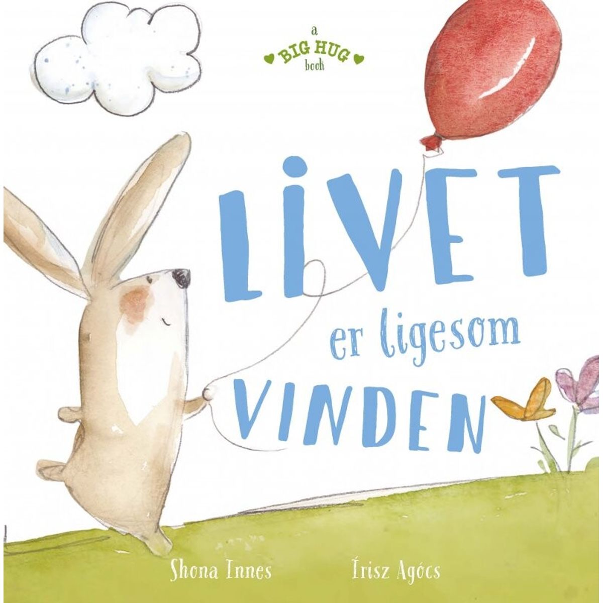 Livet Er Ligesom Vinden - Shona Innes - Bog