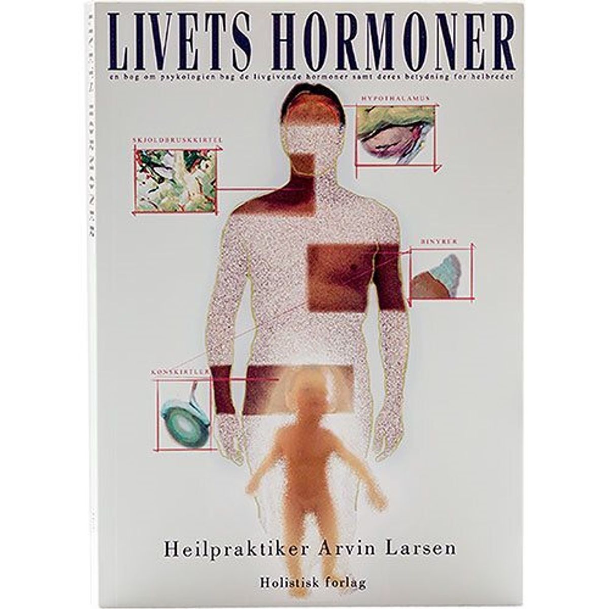 Livets hormoner, bog