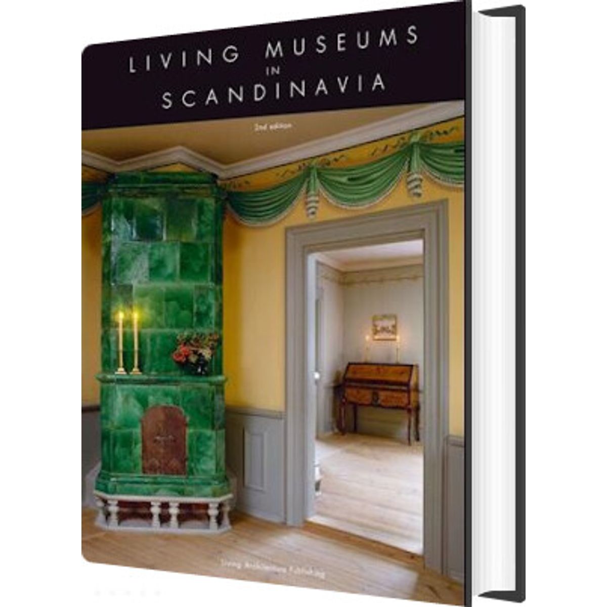 Living Museums In Scandinavia - Vibe Udsen - English Book