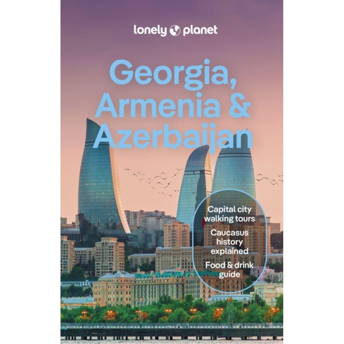 Lonely Planet Georgia, Armenia & Azerbaijan