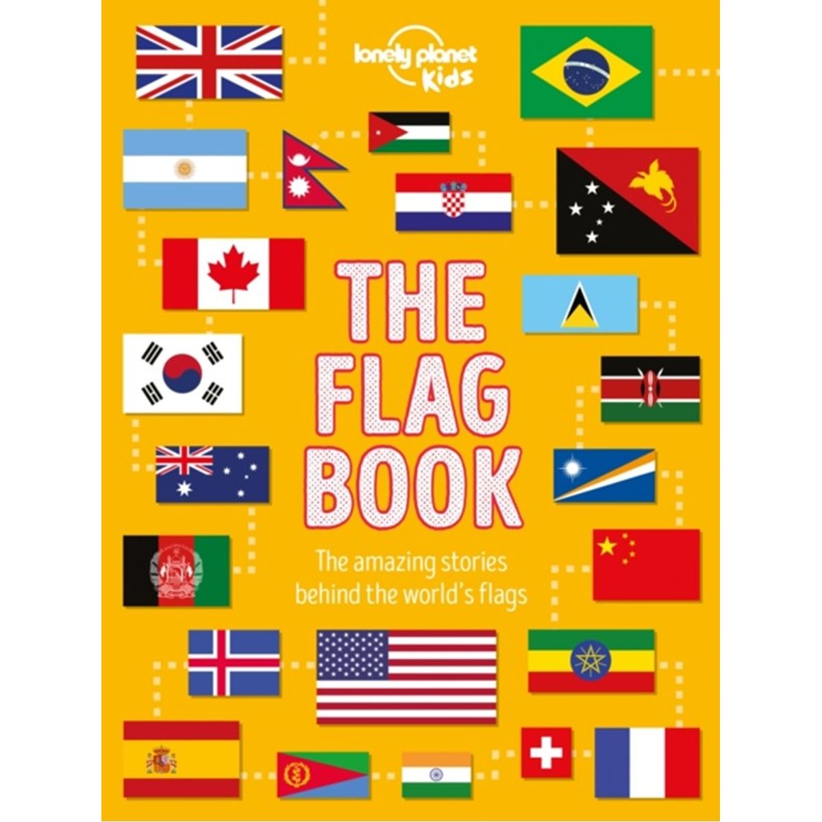 Lonely Planet Kids The Flag Book