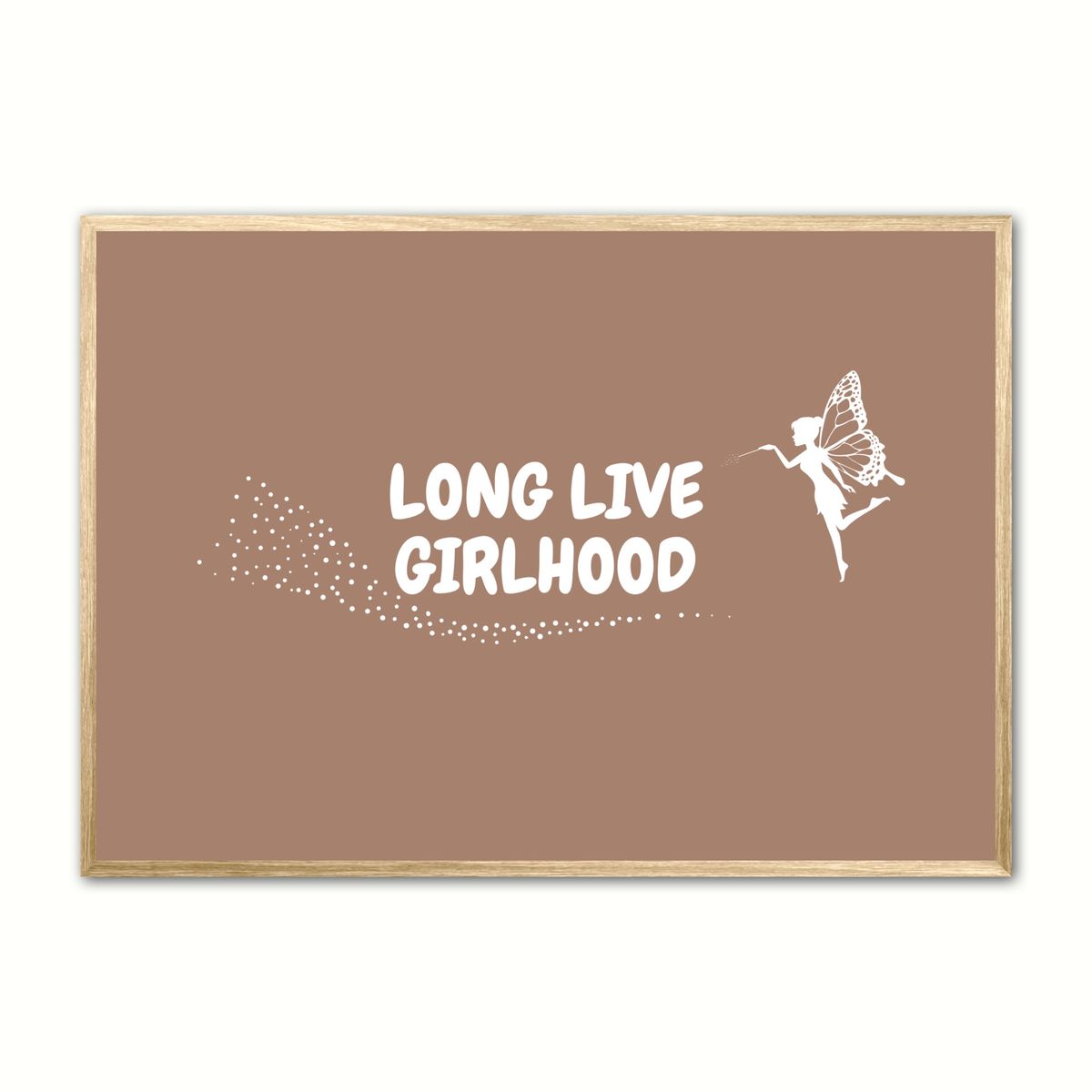 Long Live Girlhood plakat - Lys brun 50 x 70 cm (B2)