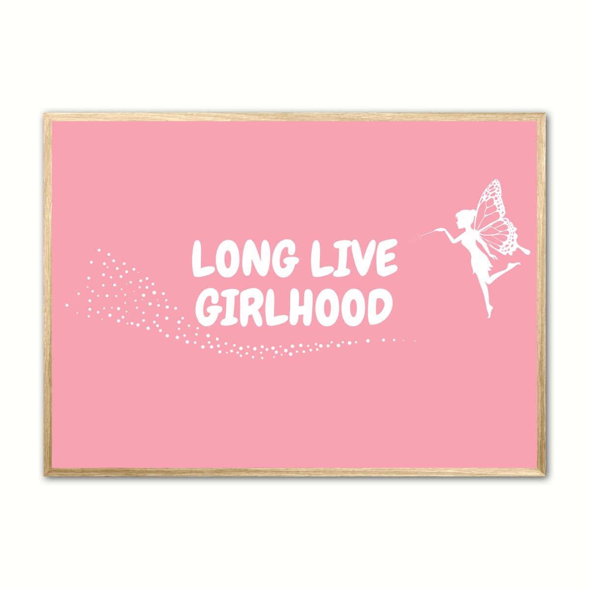 Long Live Girlhood plakat - Pink 21 x 29,7 cm (A4)