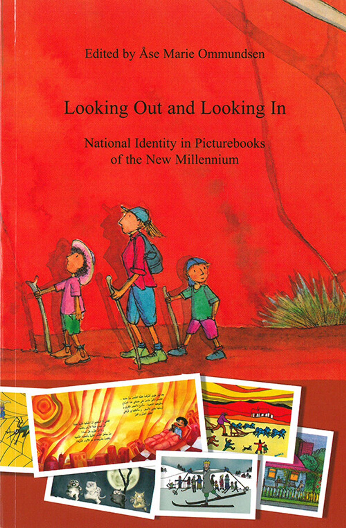 Looking Out And Looking In - åse Marie Ommundsen - English Book