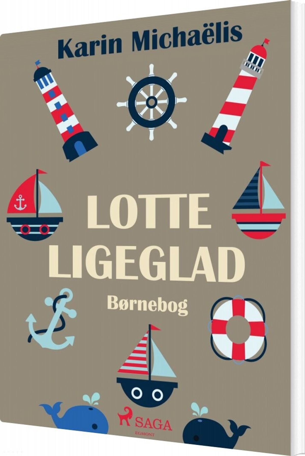 Lotte Ligeglad - Karin Michaëlis - Bog