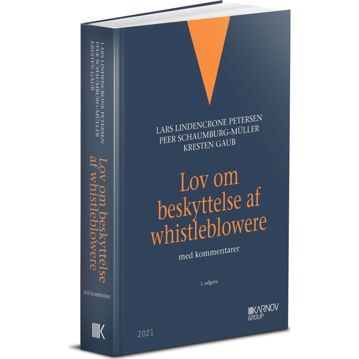 Lov Om Beskyttelse Af Whistleblowere - Peer Schaumburg-müller - Bog