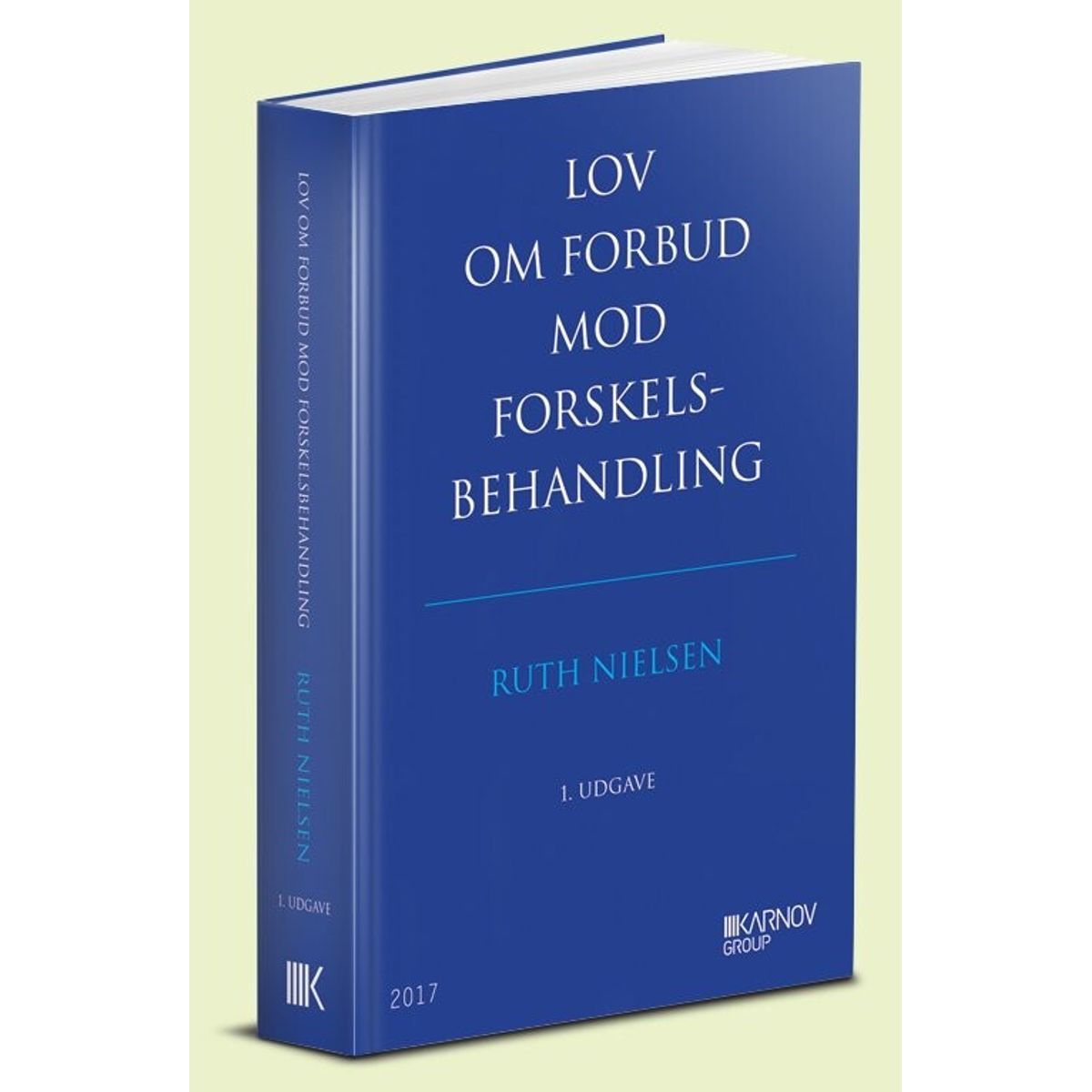 Lov Om Forbud Mod Forskelsbehandling Med Kommentarer - Ruth Nielsen - Bog