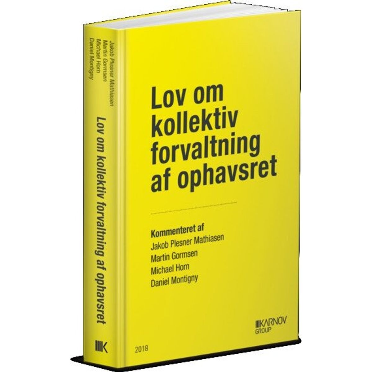 Lov Om Kollektiv Forvaltning Af Ophavsret - Jakob Plesner Mathiasen - Bog