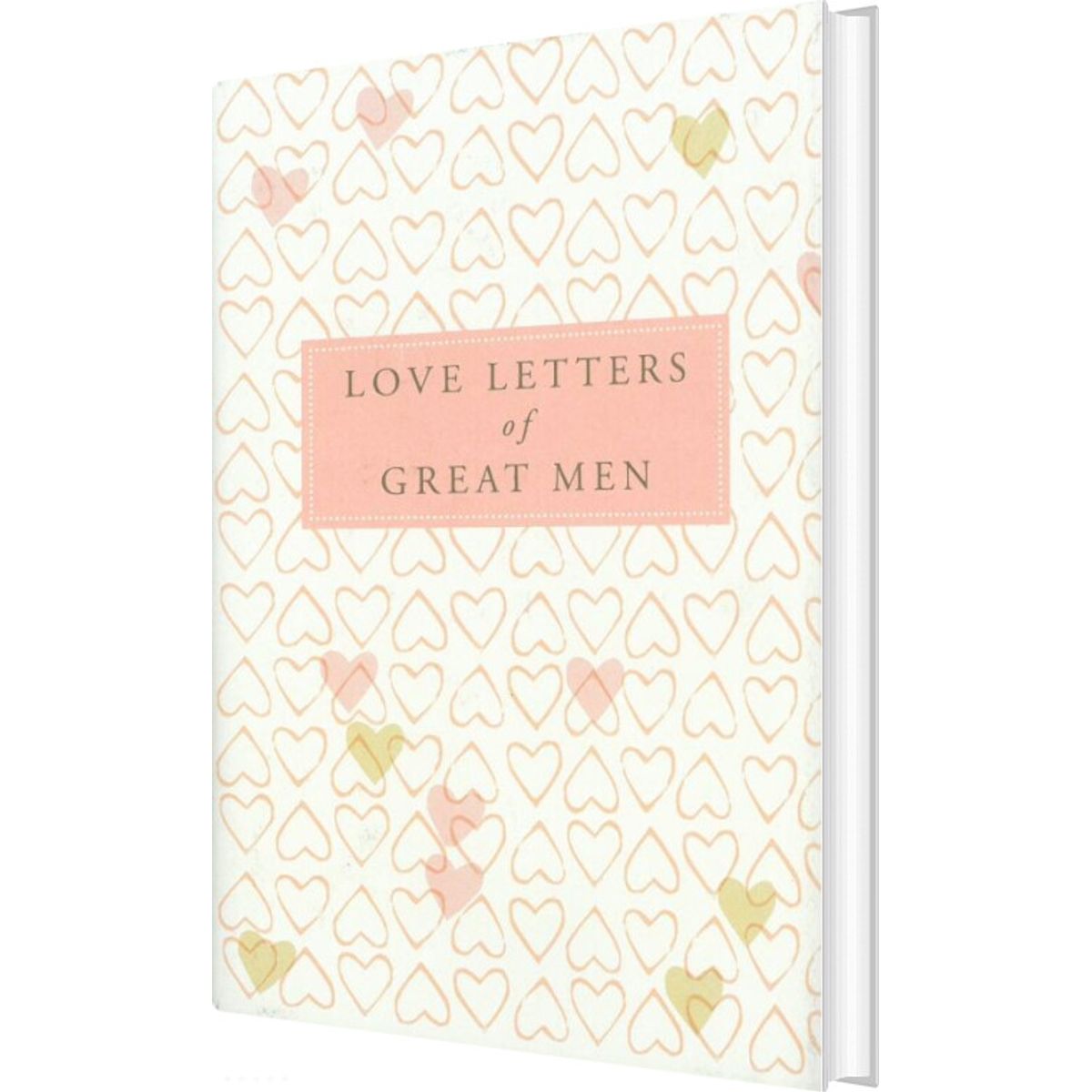 Love Letters Of Great Men - Ursula Doyle - English Book