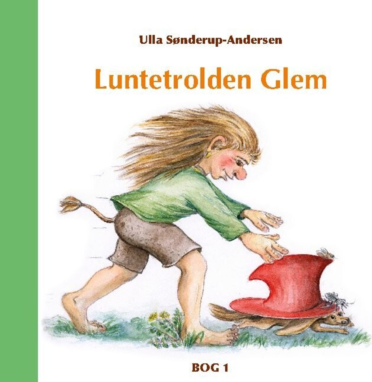 Luntetrolden Glem - Ulla Sønderup-andersen - Bog