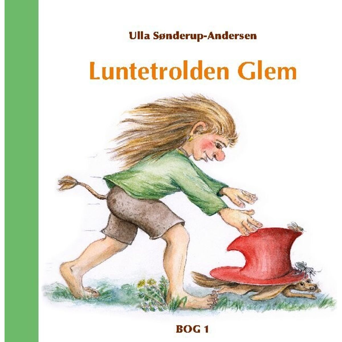 Luntetrolden Glem - Ulla Sønderup-andersen - Bog