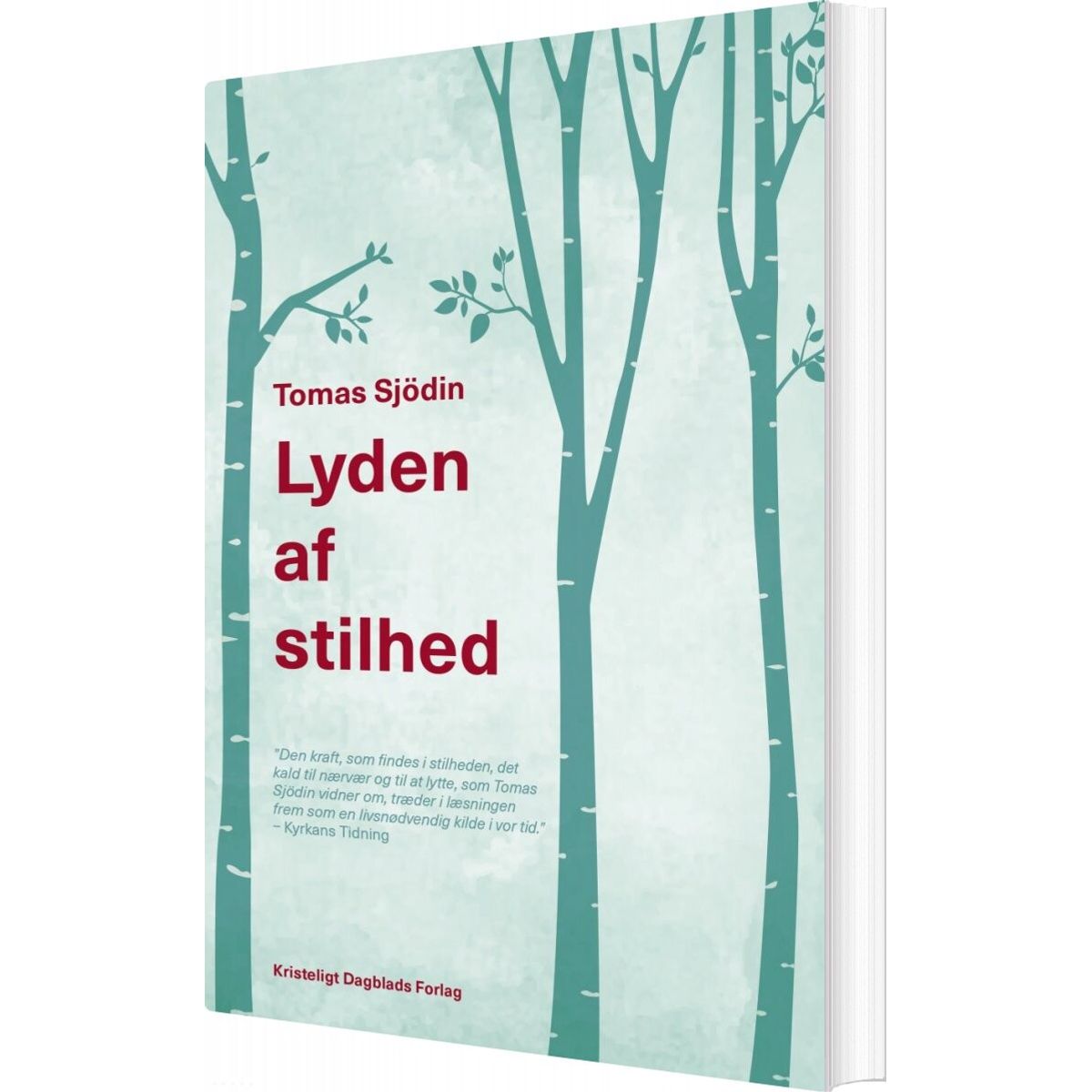 Lyden Af Stilhed - Tomas Sjödin - Bog