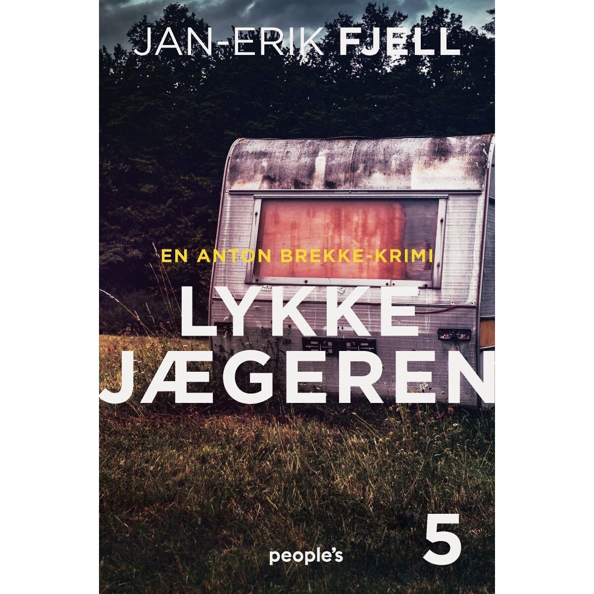 Lykkejægeren - Jan-erik Fjell - Bog