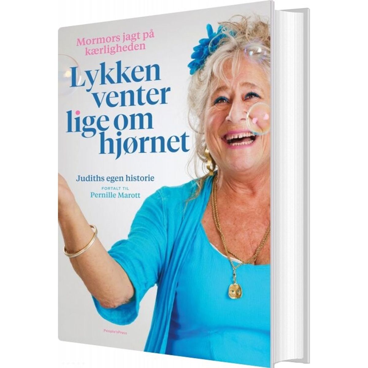 Lykken Venter Lige Om Hjørnet - Judith Rothenborg - Bog