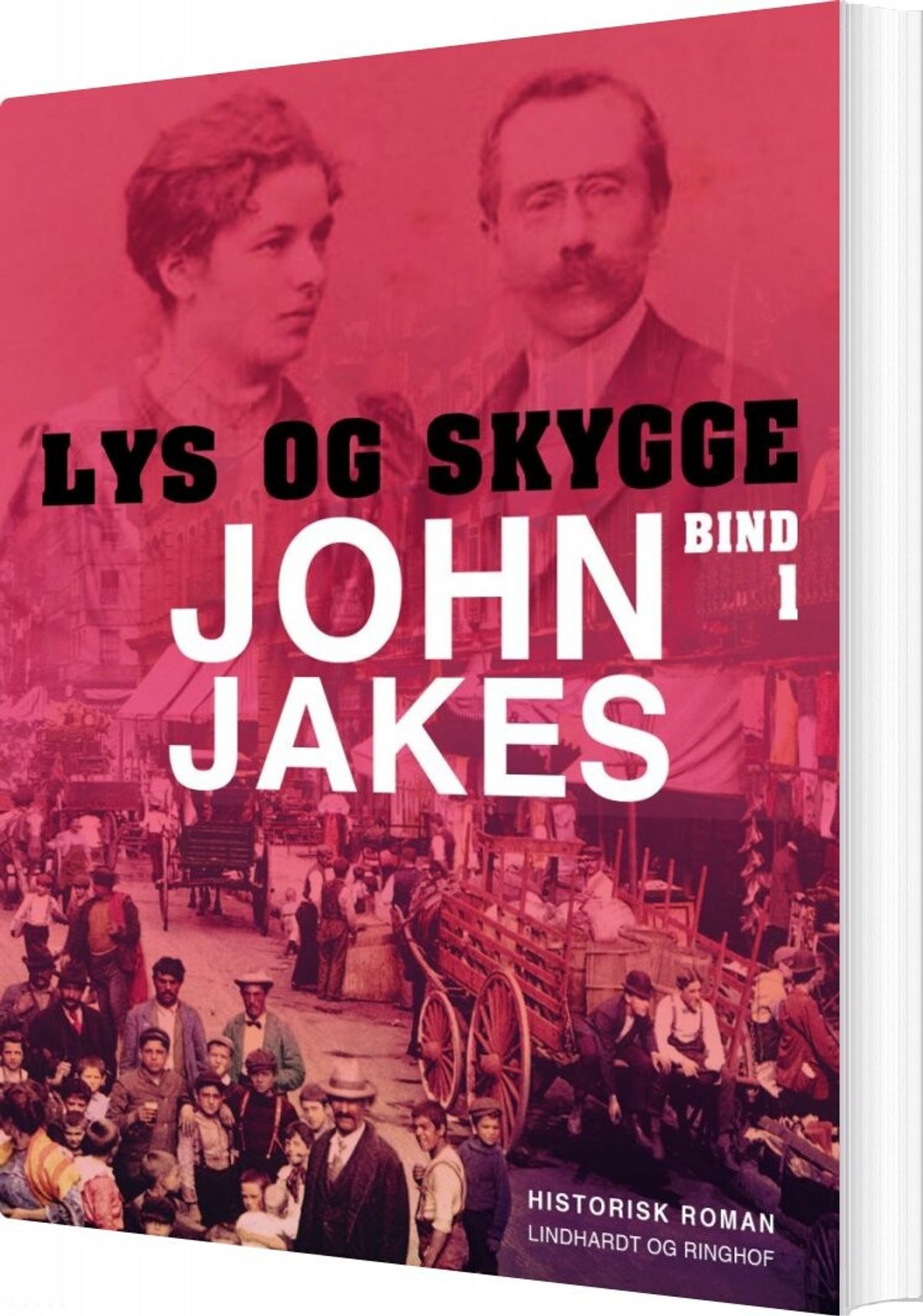 Lys Og Skygge - Bind 1 - John Jakes - Bog