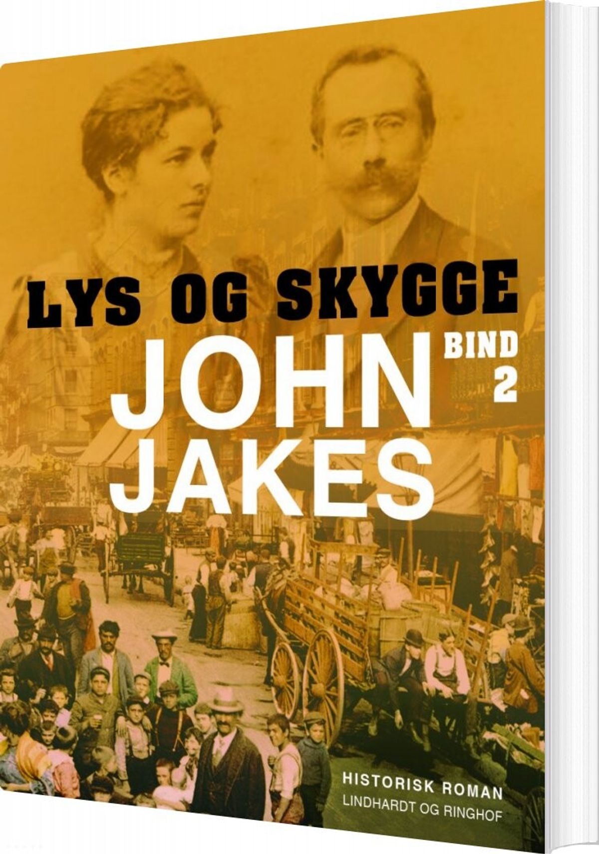 Lys Og Skygge - Bind 2 - John Jakes - Bog