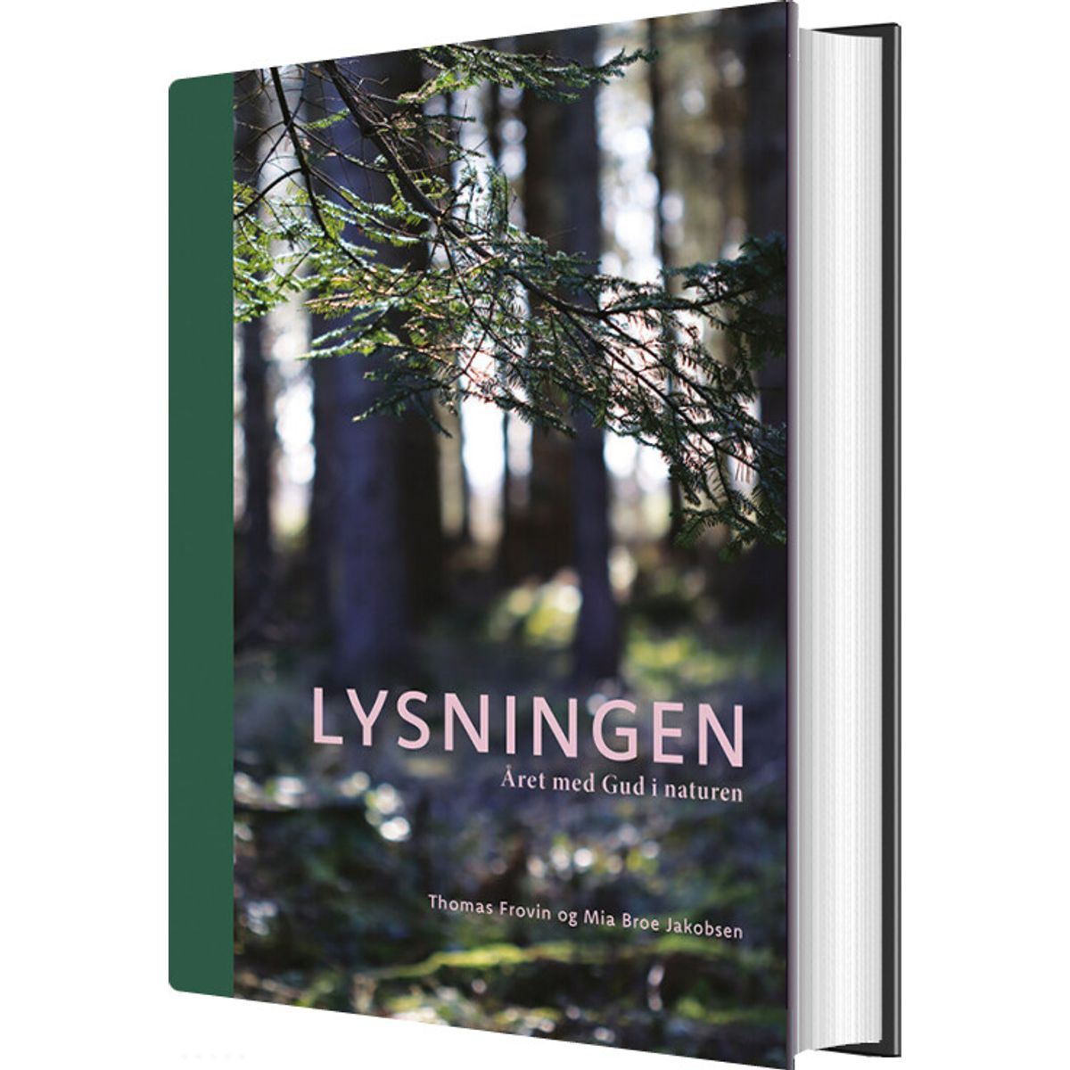 Lysningen - Thomas Frovin - Bog