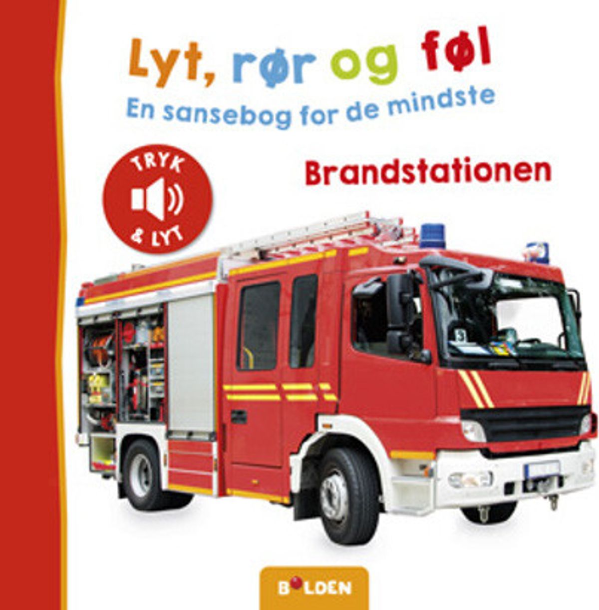 Lyt, Rør Og Føl: Brandstationen - Diverse - Bog