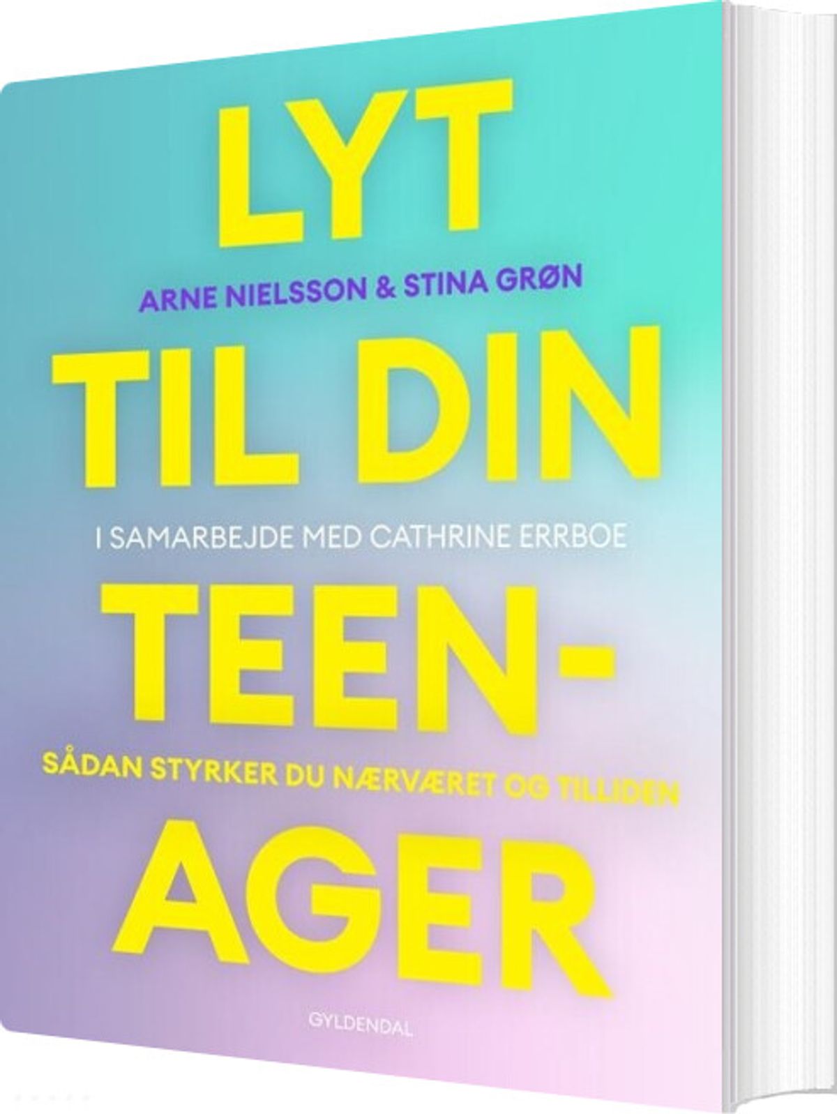 Lyt Til Din Teenager - Arne Nielsson - Bog