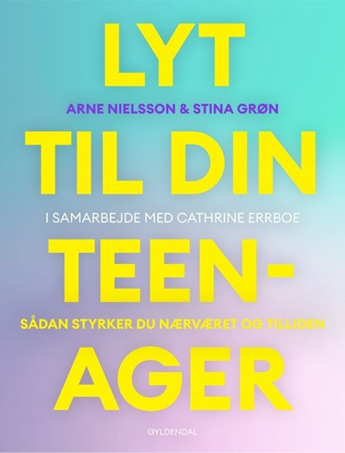 Lyt til din teenager