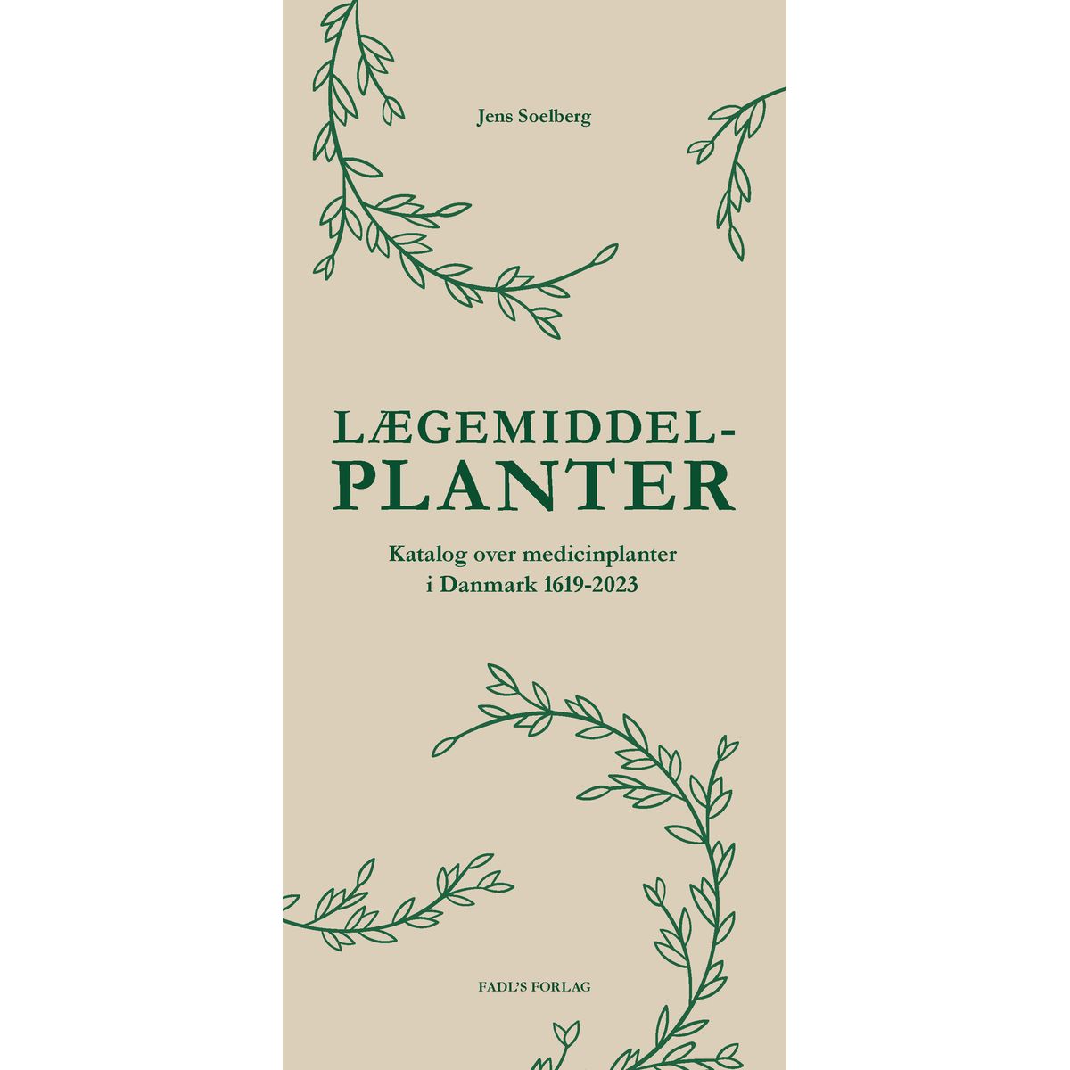 Lægemiddelplanter - Jens Soelberg - Bog