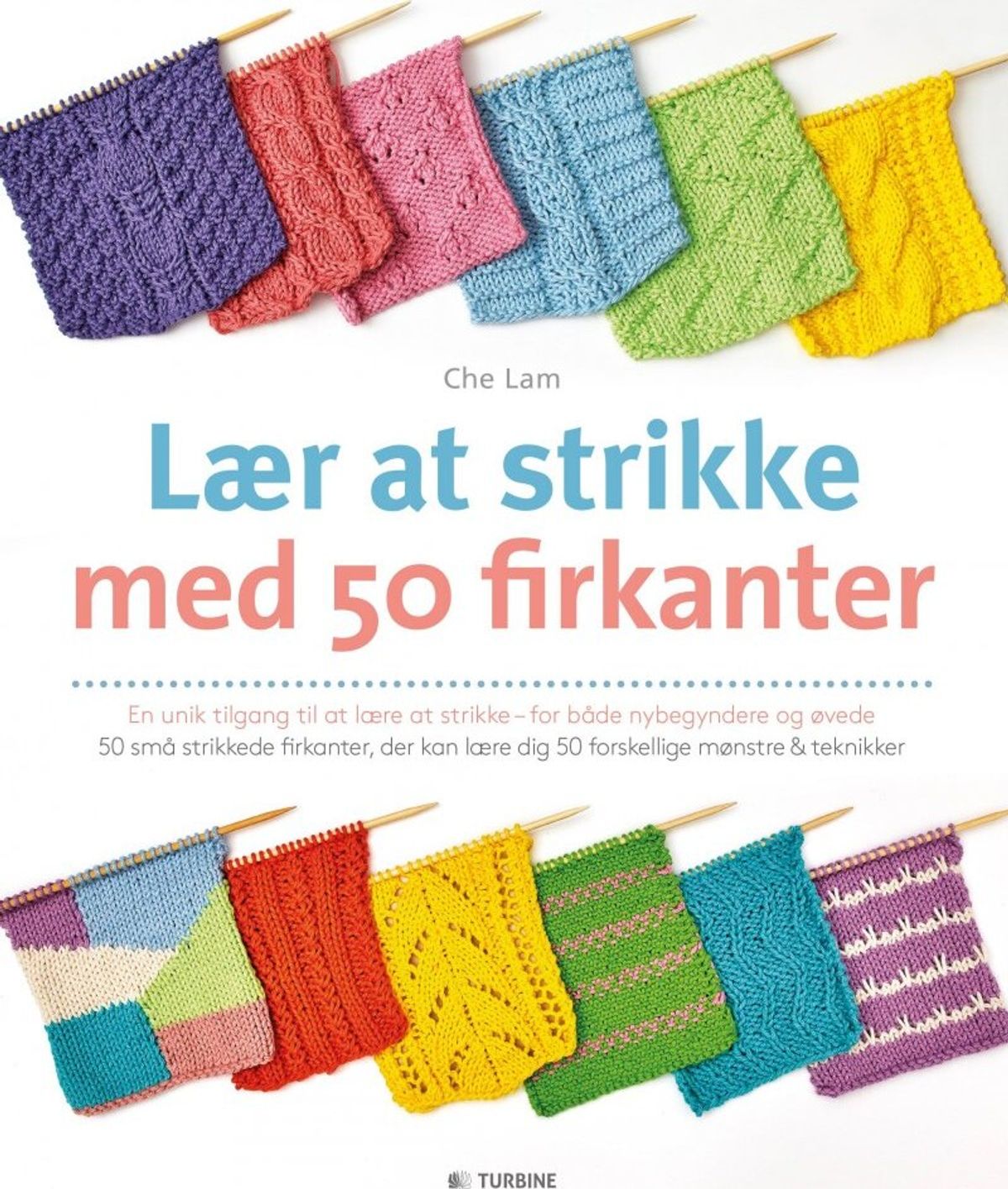 Lær At Strikke Med 50 Firkanter - Che Lam - Bog