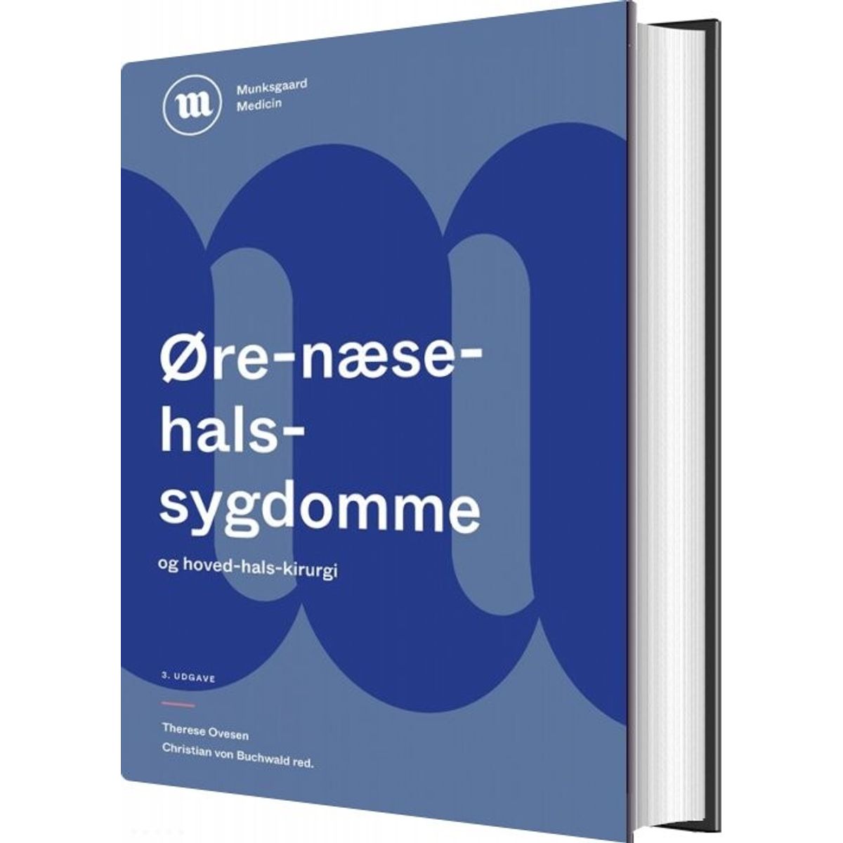 Lærebog I øre-næse-hals-sygdomme - Therese Ovesen - Bog