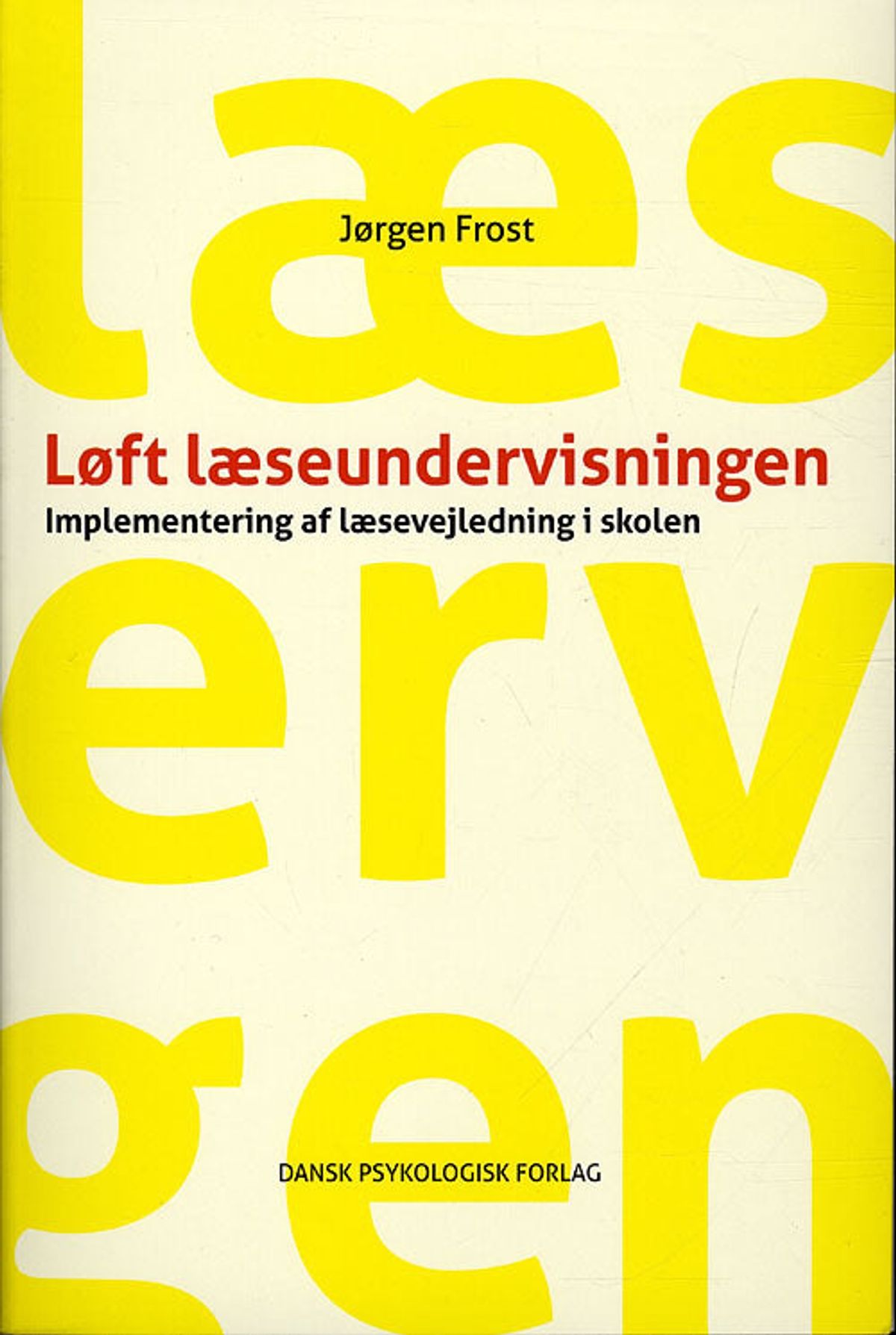 Løft læseundervisningen