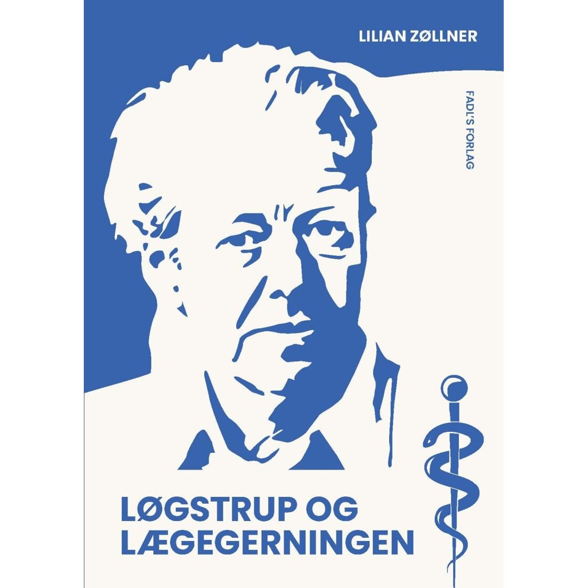 Løgstrup Og Lægegerningen - Lilian Zøllner - Bog