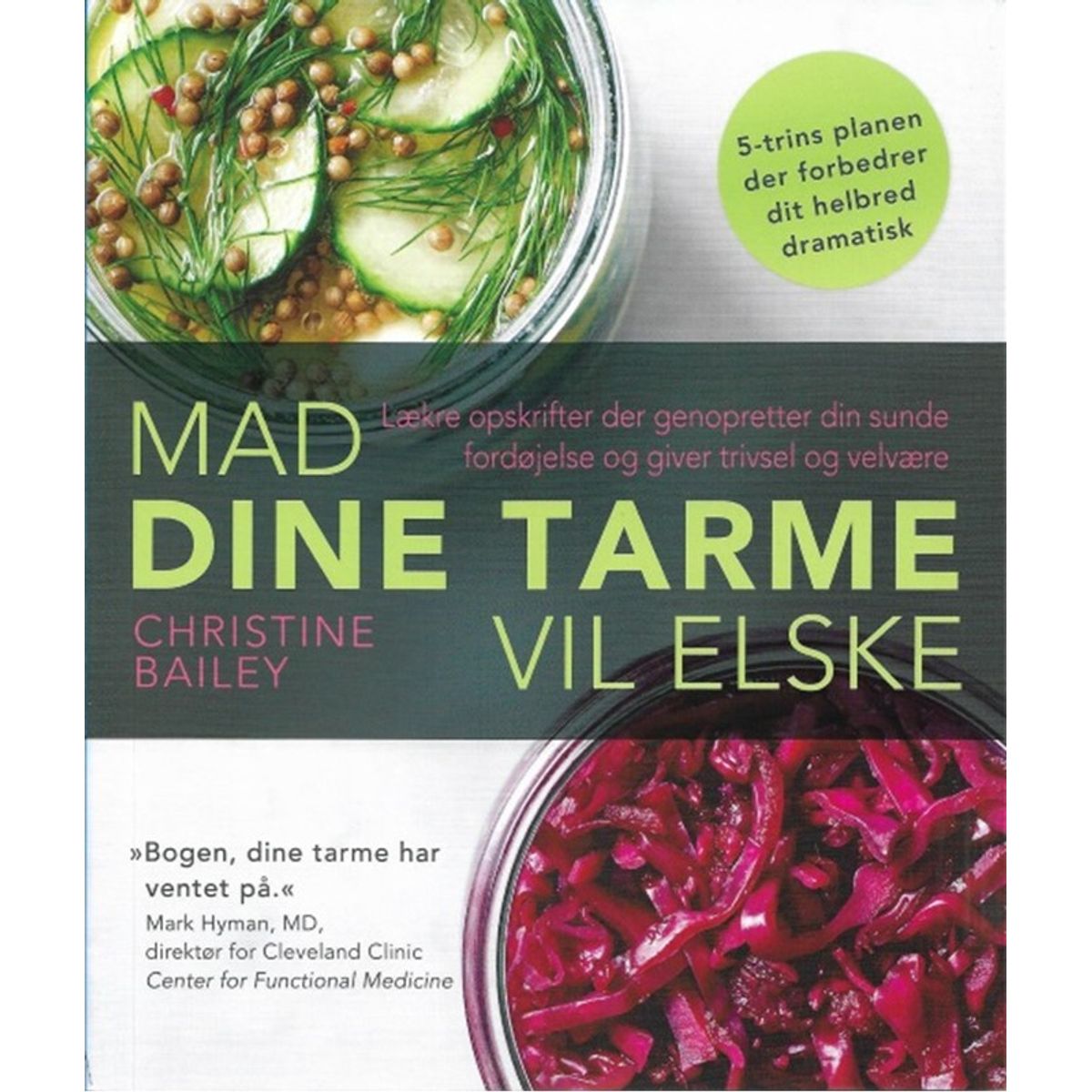 Mad dine tarme vil elske