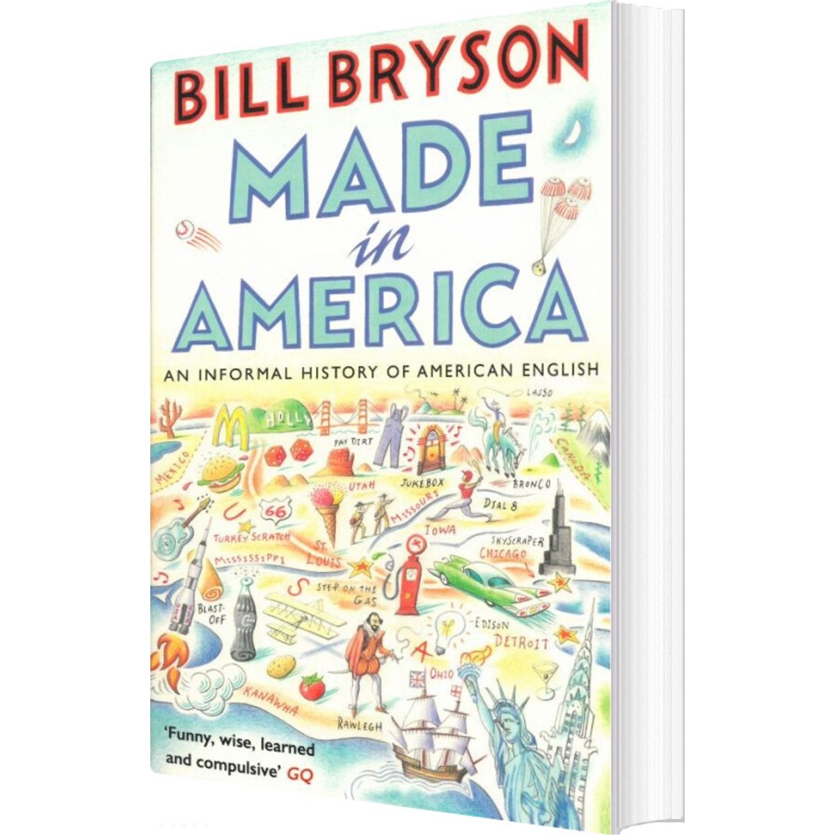 Made In America: An Informal History Of American English - Bill Bryson - English Book