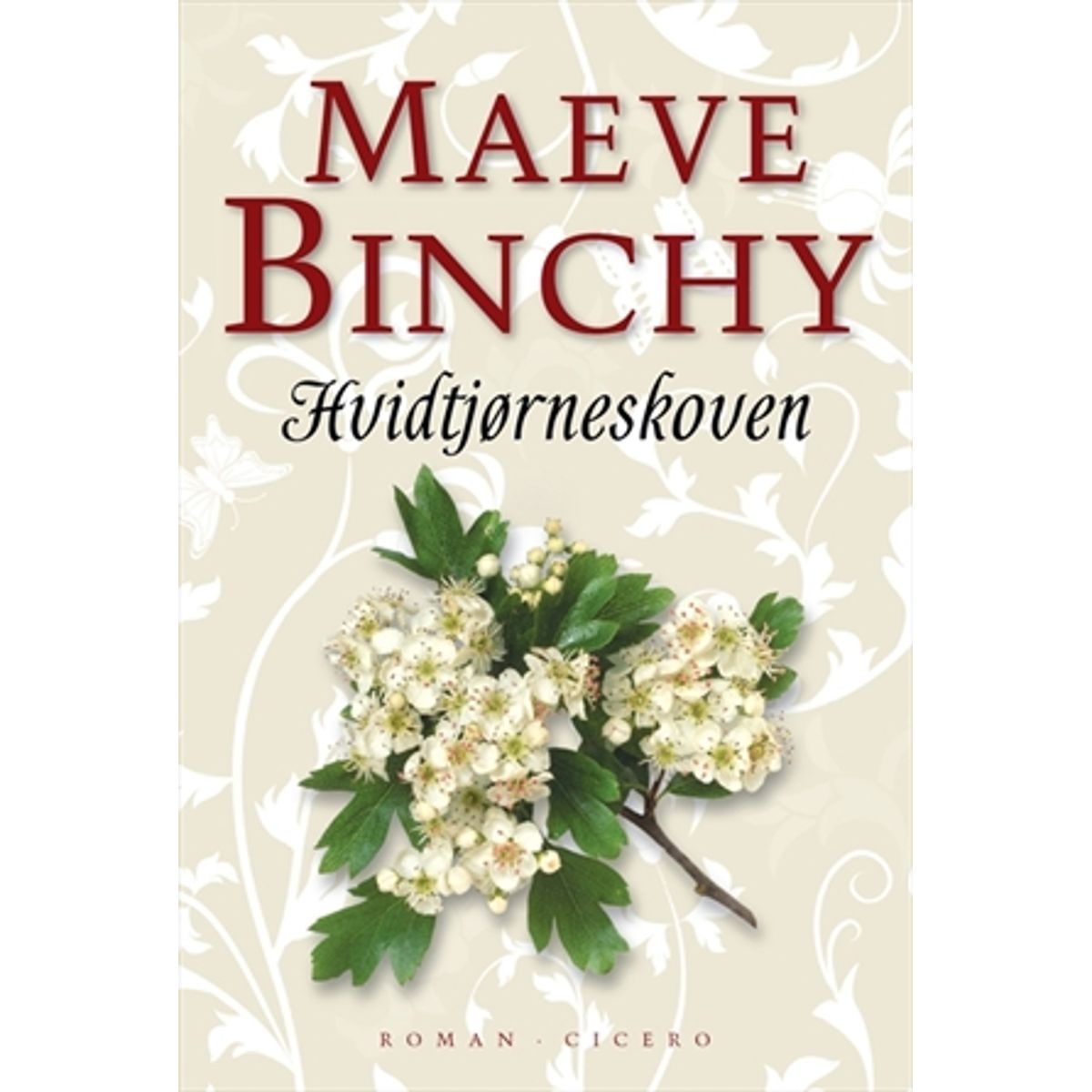 Maeve Binchy - Hvidtjørnskoven