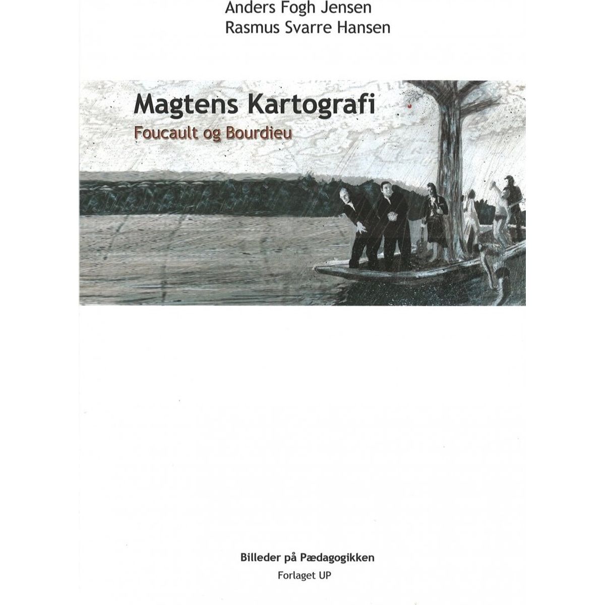 Magtens Kartografi - Anders Fogh Jensen - Bog