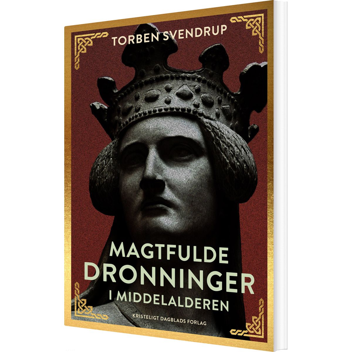 Magtfulde Dronninger I Middelalderen - Torben Svendrup - Bog