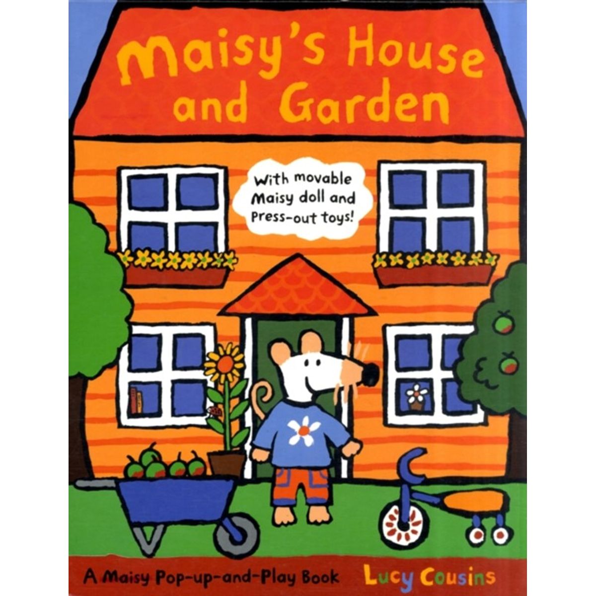 Maisy's House and Garden: A Maisy Pop-up-and-Play Book