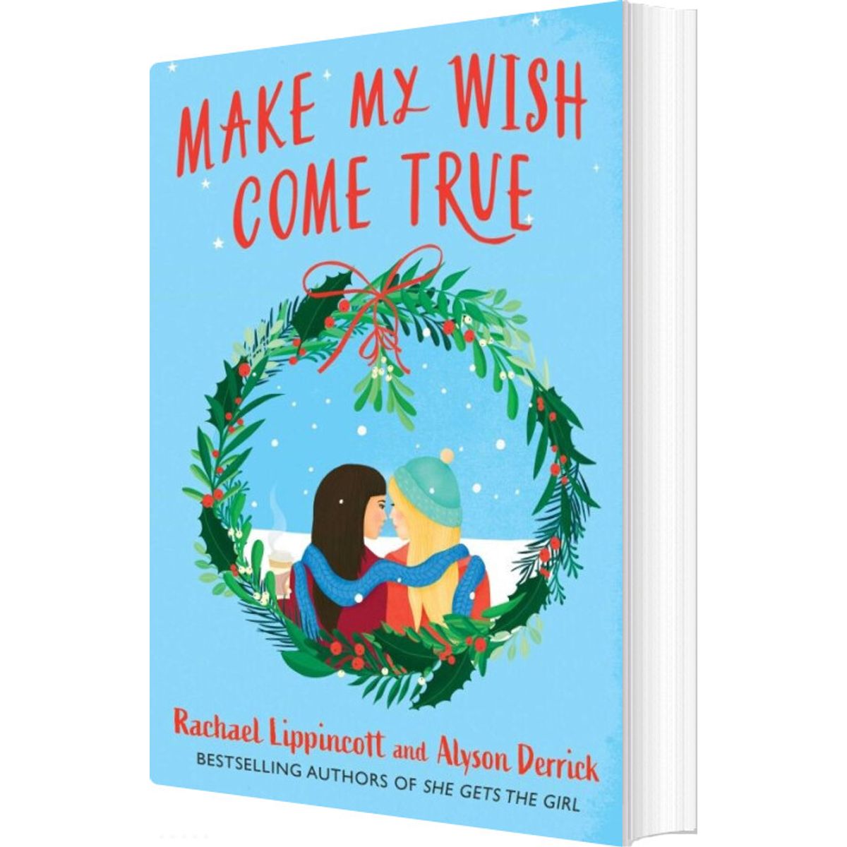 Make My Wish Come True - Rachael Lippincott - English Book