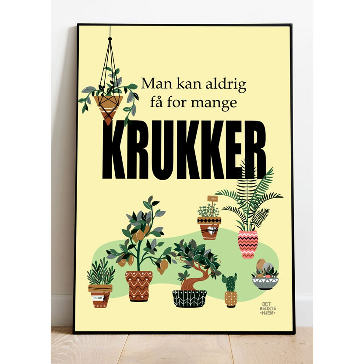 Man kan aldrig få for mange krukker-plakat - 30 x 40 cm - Kr. 219,-