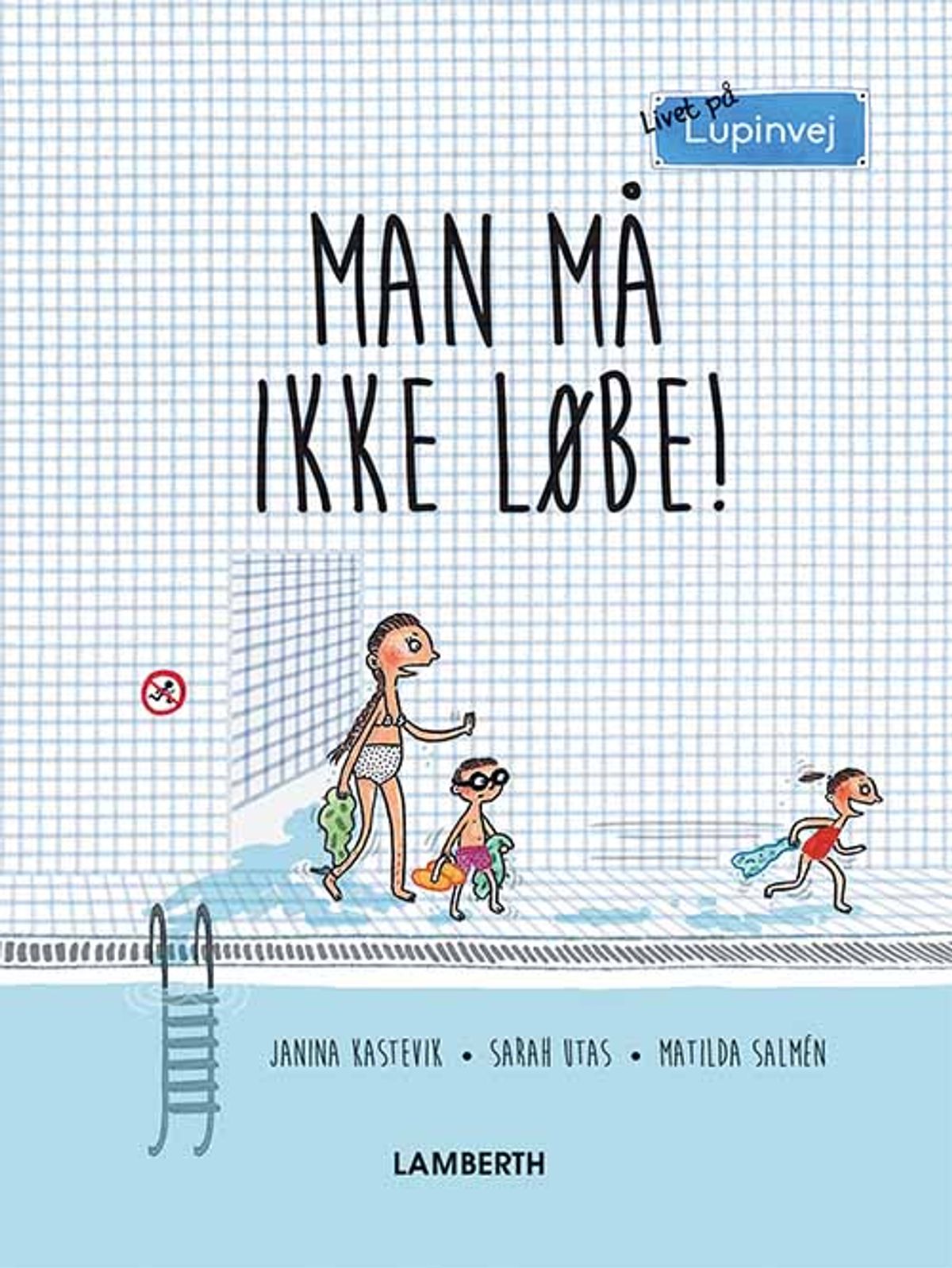 Man må ikke løbe