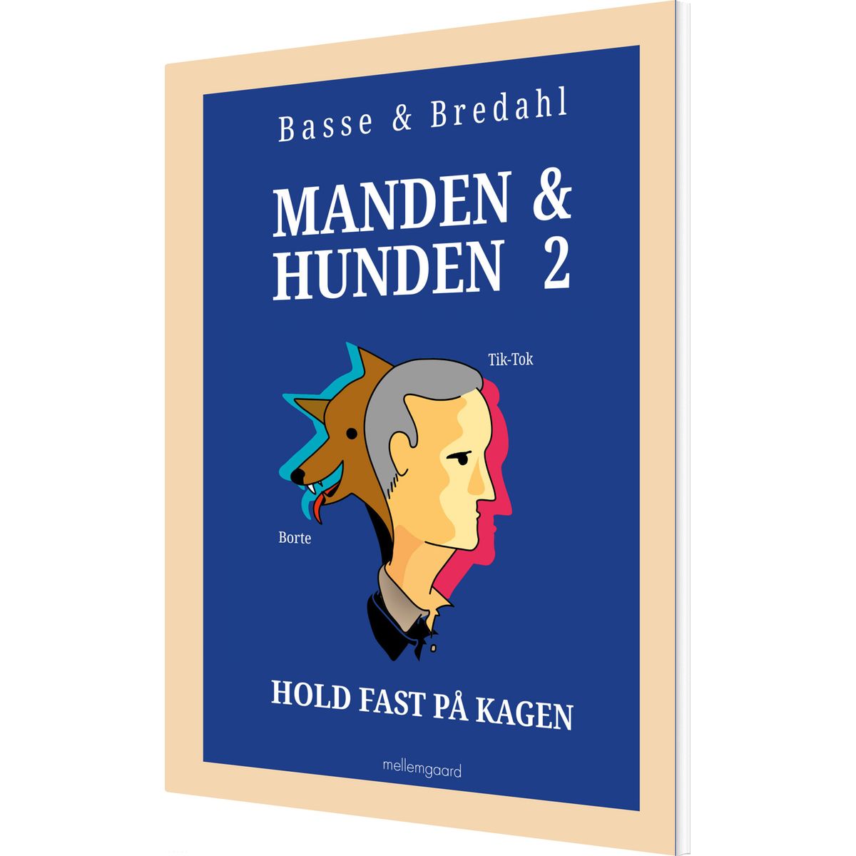 Manden & Hunden 2 - Peter W. Bredahl - Bog