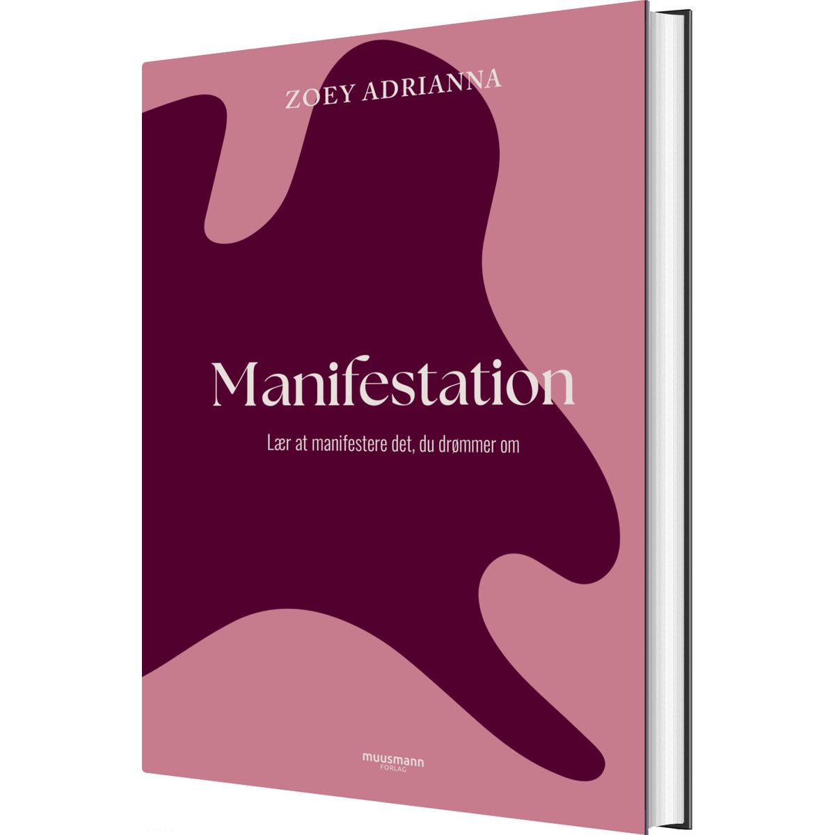 Manifestation - Zoey Adrianna - Bog