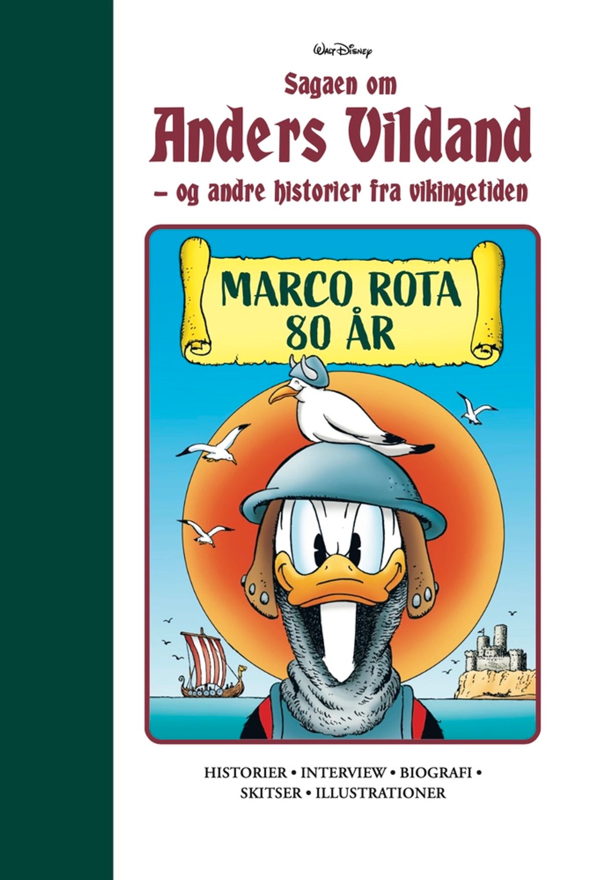 Marco Rota 80 år- Sagaen om Anders Vildand